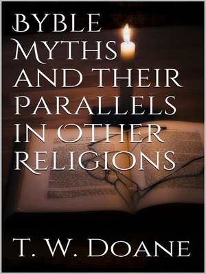 cover image of Bible Myths and their parallels in other Religions